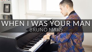 When I Was Your Man  Bruno Mars  Piano Cover  Sheet Music [upl. by Onitsuaf]