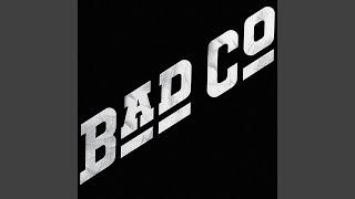 Bad Company 2015 Remaster [upl. by Susy257]