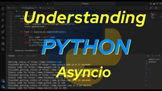 Understanding Python Asyncio [upl. by Patrice]