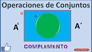 Operaciones entre Conjuntos COMPLEMENTO [upl. by Bullard385]