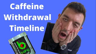 CAFFEINE WITHDRAWAL TIMELINE ENERGY DRINKS AND PRE WORKOUT [upl. by Ennoid]