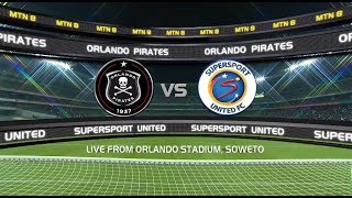 2018 MTN8  Orlando Pirates vs SuperSport United [upl. by Rosabel]