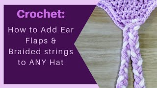 How to ADD EAR FLAPS amp BRAIDS to ANY Hat  Easy Crochet [upl. by Drahsir350]