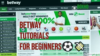 Betway for Beginners⚽ II How Betway works 💰II Placing a Bet on Betway💸 II Betting tips✔ [upl. by Mahmud]