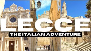 Lecce  The Italian Adventure [upl. by Aisena]