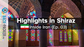 Diverse Shiraz  Top Things to do amp Tips Inside Iran Episode 03 [upl. by Hurff]