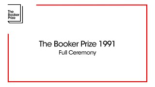 The Booker Prize 1991  Full Ceremony  The Booker Prize [upl. by Krause]