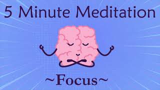 5 minute meditation for focus [upl. by Hanzelin]