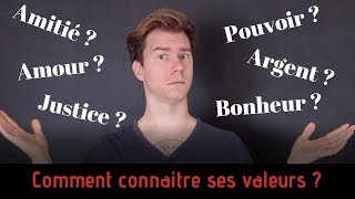 COMMENT CONNAÎTRE SES VALEURS [upl. by Eyeleen]