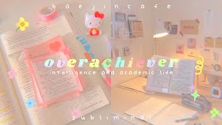 overachiever ✏️ academic life  intelligence 800 improvements 📚 [upl. by Isiad]