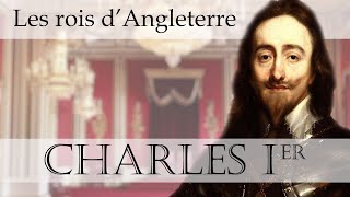 Les rois dAngleterre  Charles Ier [upl. by Marilee161]